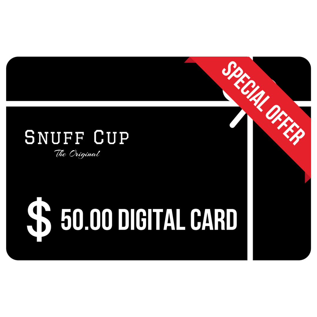 Snuff Cup EGift Cards HOLIDAY SALE 🔥